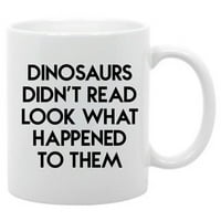 Книга хумор-ун. Динозаврите за четене на кафе чаша не четат смешна поговорка